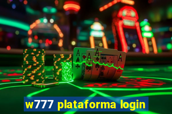 w777 plataforma login